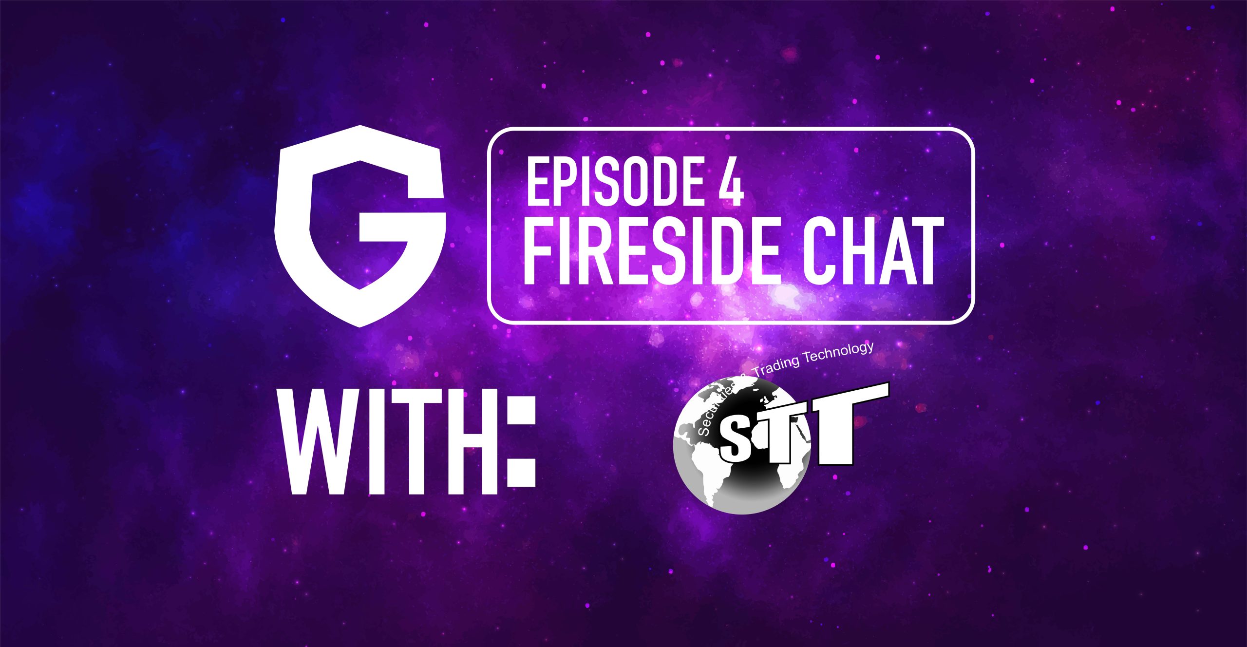 GATENet Fireside Chat with STT
